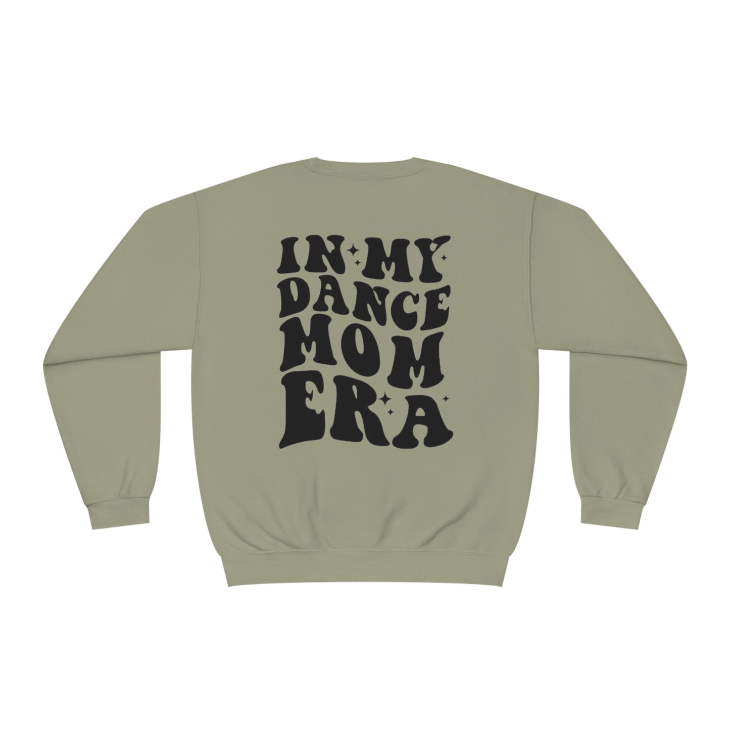 Dance Mom Era Sweatshirt