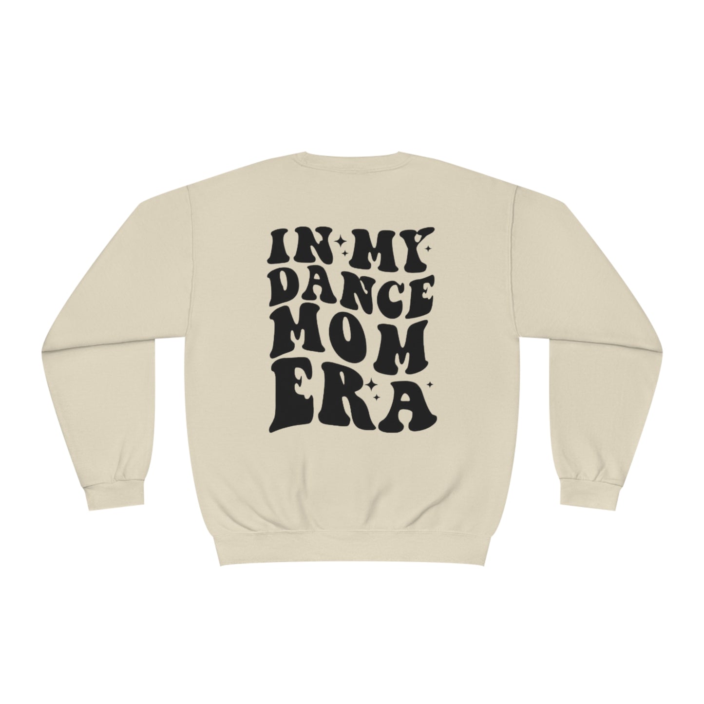 Dance Mom Era Sweatshirt