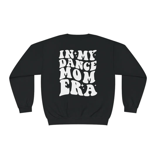 Dance Mom Era Sweatshirt