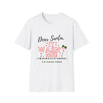 Unisex "Dear Santa" T-Shirt