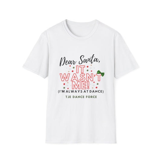 Unisex "Dear Santa" T-Shirt
