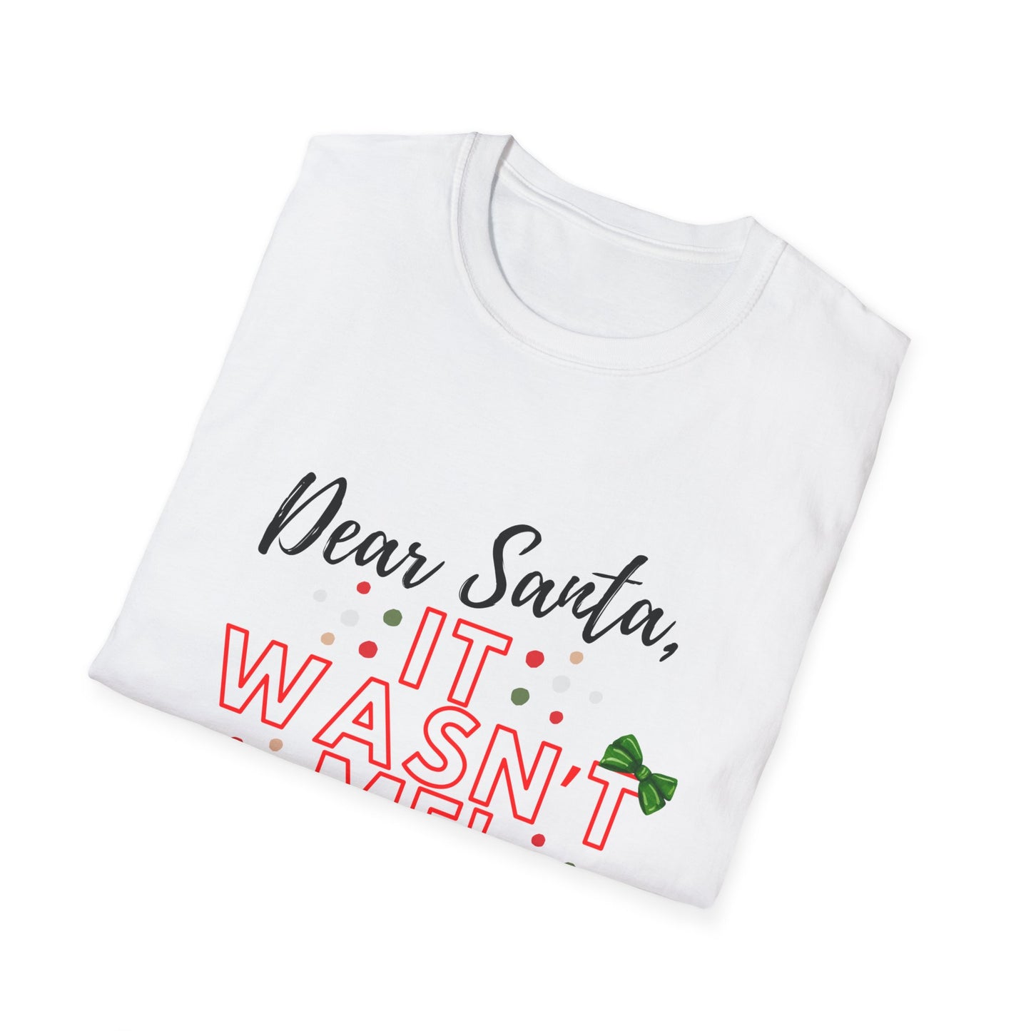 Unisex "Dear Santa" T-Shirt